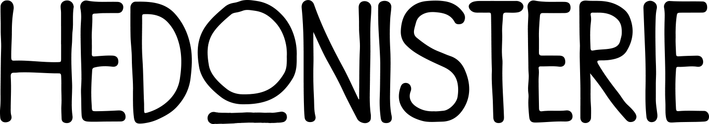 HEDONISTERIE